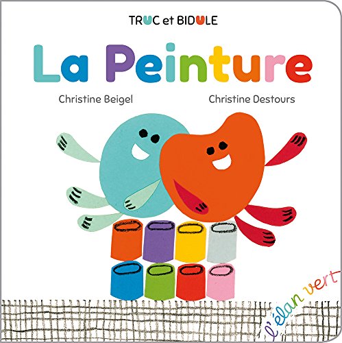 Stock image for Truc et Bidule - La Peinture for sale by Ammareal