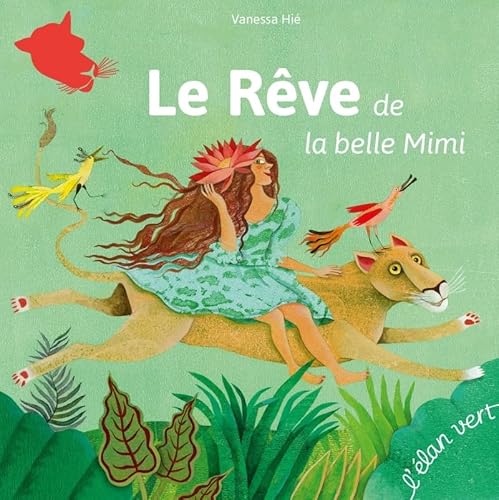 Beispielbild fr Le rve de la belle Mimi zum Verkauf von Ammareal