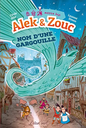Beispielbild fr ALEK ET ZOUC - NOM D'UNE GARGOUILLE zum Verkauf von Librairie Th  la page