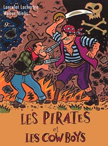Beispielbild fr Pirates et les cow boys (Les) zum Verkauf von Librairie La Canopee. Inc.
