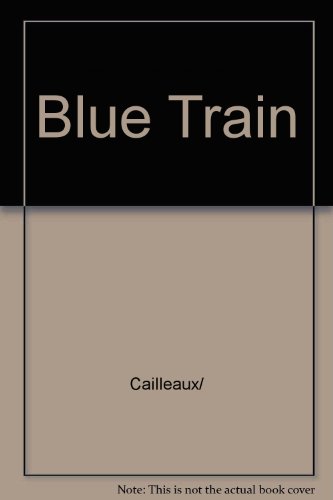 9782844560520: Blue Train: Tirage limit numerot et sign