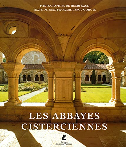 Beispielbild fr Les Abbayes Cisterciennes En France Et En Europe zum Verkauf von RECYCLIVRE