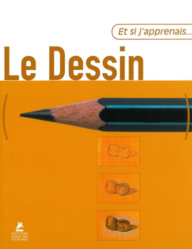 Stock image for Et si j'apprenais le dessin for sale by Better World Books