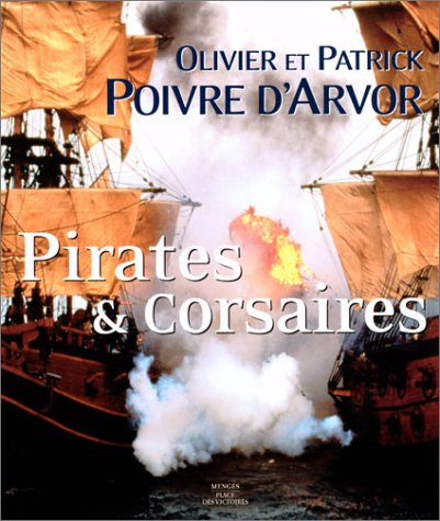 Imagen de archivo de Pirates & Corsaires a la venta por Ammareal