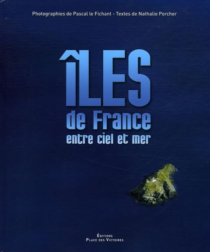 9782844591098: Iles de France: Entre ciel et mer