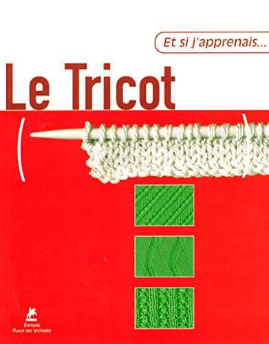 Stock image for ET SI APPRENAIS LE TRICOT for sale by Ammareal