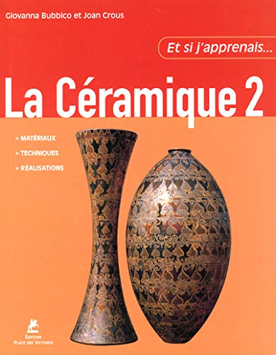 Beispielbild fr La Cramique : Tome 2 zum Verkauf von medimops