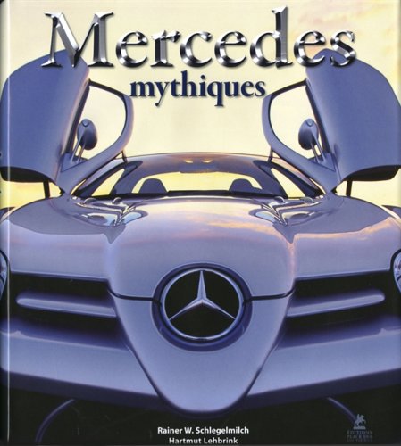 Stock image for Mercedes Mythiques for sale by RECYCLIVRE