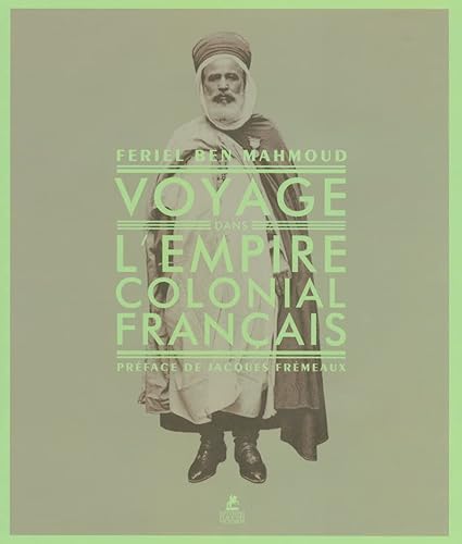 Stock image for Voyage dans l'empire colonial franais for sale by Chapitre.com : livres et presse ancienne