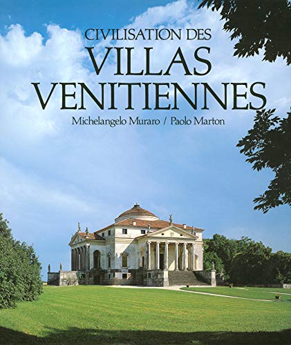 Imagen de archivo de Civilisation des villas vnitiennes (Ancien prix diteur : 120 euros) a la venta por medimops