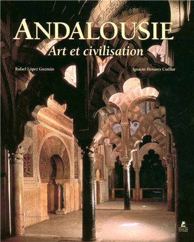 Beispielbild fr Andalousie - Art et civilisation zum Verkauf von Ammareal