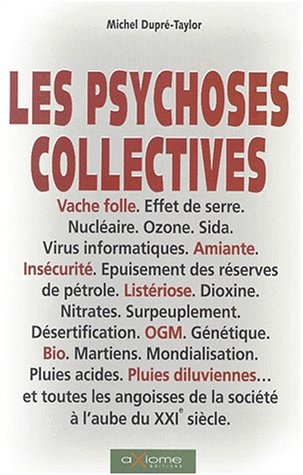 Les Psychoses Collectives