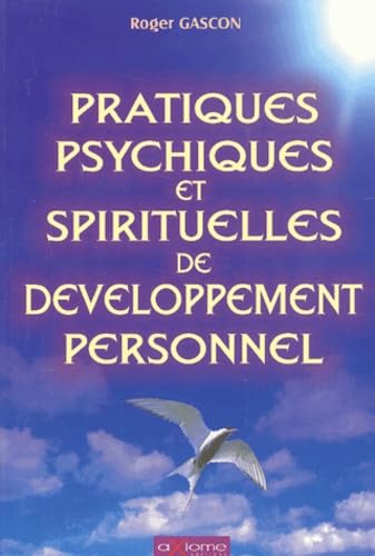 Beispielbild fr Pratiques psychiques et spirituelles de d veloppement personnel zum Verkauf von Le Monde de Kamlia