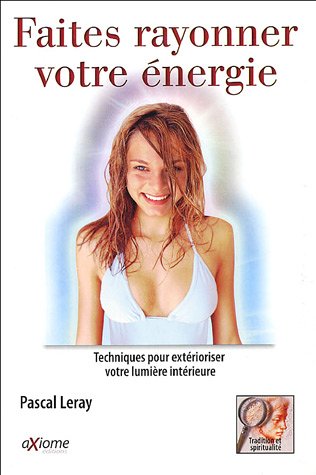 Faites rayonner votre énergie