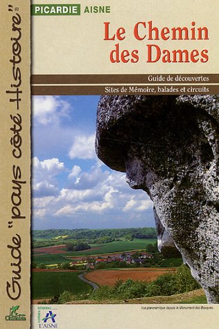 Beispielbild fr Le Chemin Des Dames zum Verkauf von RECYCLIVRE
