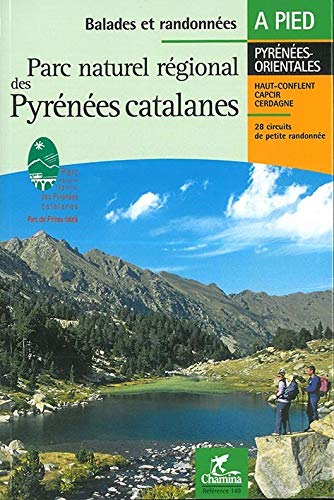 9782844661661: PNR DES PYRENEES CATALANES BALADES ET RANDO A PIED: Haut-Confluent, Capcir, Cerdagne