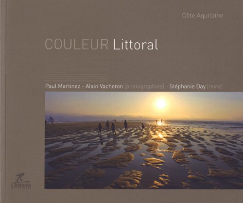Beispielbild fr Couleur Littoral : Cte Aquitaine zum Verkauf von Ammareal