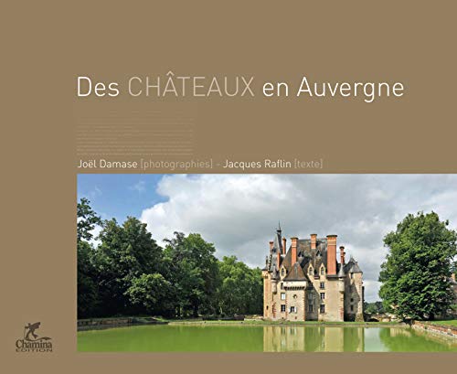 Beispielbild fr La route historique des chteaux d'Auvergne zum Verkauf von medimops