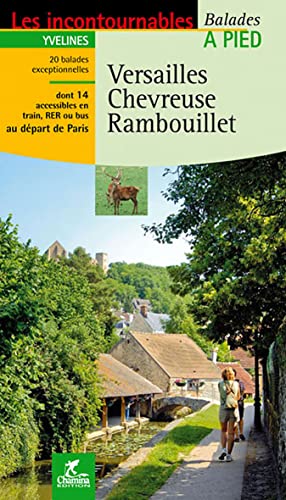 Beispielbild fr Versailles, Chevreuse, Rambouillet zum Verkauf von Ammareal