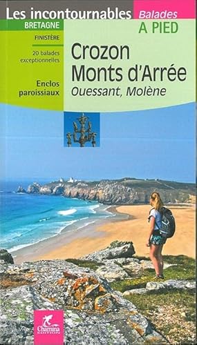 9782844662002: Crozon, Monts d'Arre: Ouessant, Molne