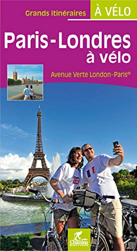 9782844662286: Paris-Londres  vlo: Avenue Verte London-Paris