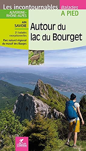 Beispielbild fr Autour Du Lac du Bourget [Reli] Bocher, Valrie zum Verkauf von BIBLIO-NET