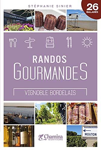 Beispielbild fr RANDOS GOURMANDES VIGNOBLE BORDELAIS zum Verkauf von medimops