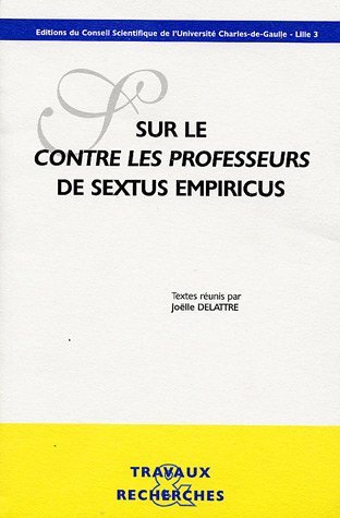 Stock image for Sur le Contre les professeurs de Sextus Empiricus for sale by Ammareal
