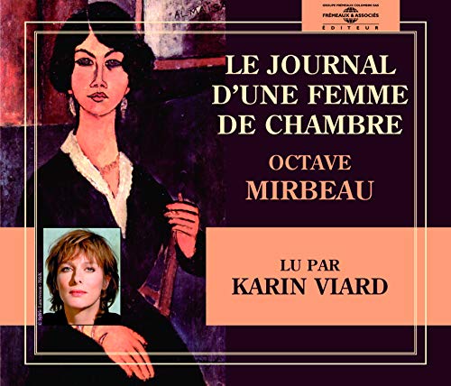 9782844680969: Lu Par Karin Viard - Le Journal D'Une Femme De Chambre