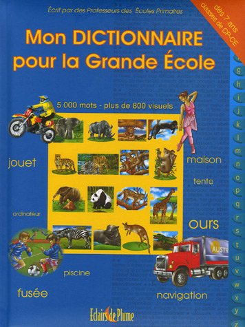 9782844700711: Mon Dictionnaire pour la Grande Ecole: 5000 Mots