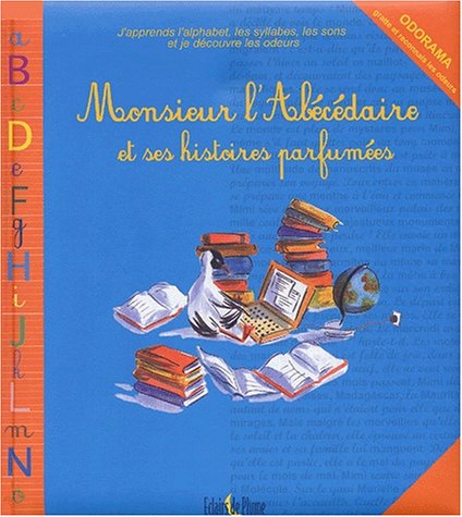 9782844700957: Monsieur l'Abcdaire et ses histoires parfumes