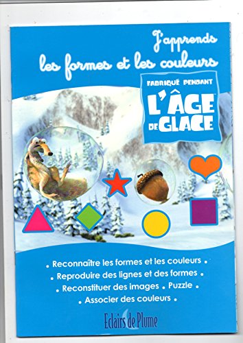 Imagen de archivo de J APPRENDS FORMES ET COULEURS AVEC L AGE DE GLACE a la venta por Ammareal