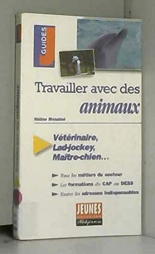Beispielbild fr Travailler avec des animaux zum Verkauf von Librairie Th  la page