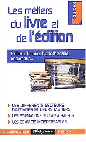 Stock image for Les mtiers du livre et de l'dition for sale by Ammareal