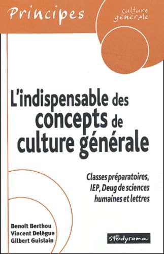 Stock image for L'indispensable des concepts de culture gnrale for sale by Ammareal