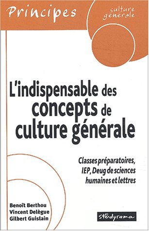 Stock image for L'indispensable des concepts de culture gnrale for sale by Ammareal