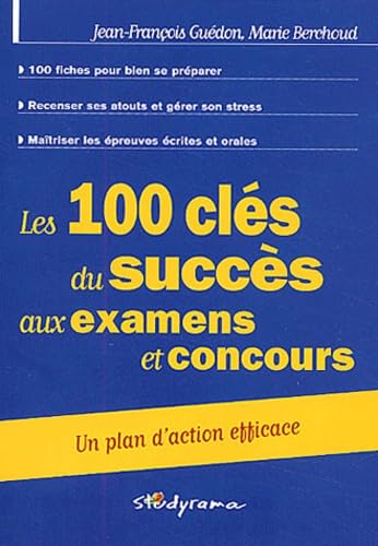 Beispielbild fr Les 100 cls du succs aux examens et concours zum Verkauf von Ammareal