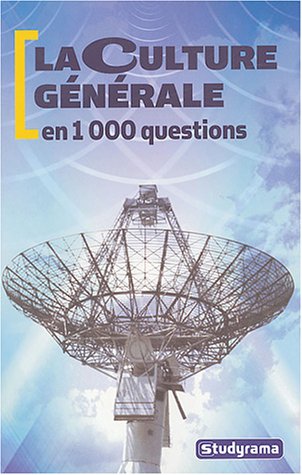 Imagen de archivo de La culture gnrale en 1000 questions a la venta por Ammareal