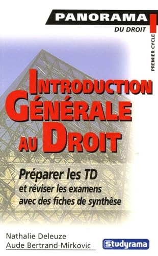 Stock image for Introduction gnrale au droit : Le droit objectif, les droits subjectifs, l'action en justice for sale by Ammareal