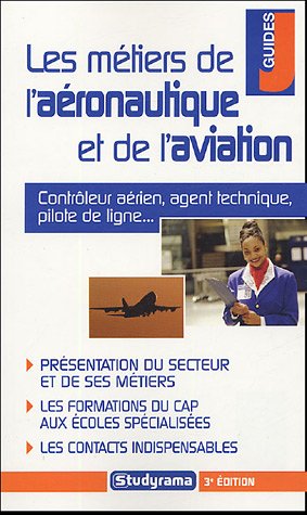 Imagen de archivo de Les mtiers de l'aronautique et de l'aviation a la venta por Ammareal
