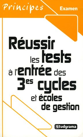 Beispielbild fr Russir les tests d'entre des 3e cycles et Ecoles de gestion zum Verkauf von Ammareal