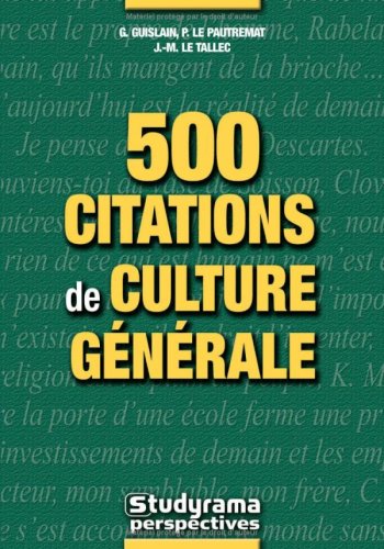 Beispielbild fr 500 citations de culture gnrale zum Verkauf von medimops