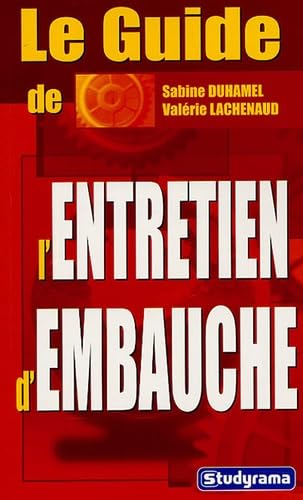 Beispielbild fr Le guide de l'entretien d'embauche DUHAMEL, SABINE zum Verkauf von BIBLIO-NET