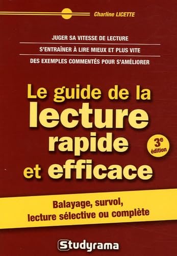 9782844727176: Le guide de la lecture rapide et efficace