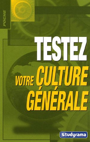 Imagen de archivo de Testez votre culture gnrale a la venta por medimops