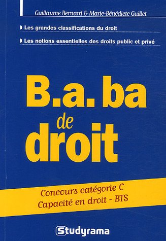 Imagen de archivo de B.a.ba De Droit : Concours Catgorie C, Capacit En Droit, Bts a la venta por RECYCLIVRE