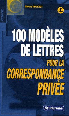 Beispielbild fr 100 modles de lettres pour la correspondance prive zum Verkauf von medimops