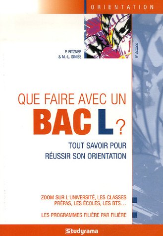 9782844729156: Que faire avec un bac L ?