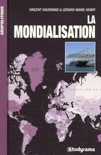 Imagen de archivo de La mondialisation a la venta por Librairie Th  la page