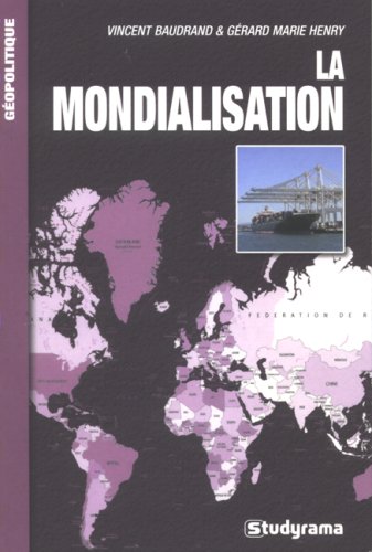 Stock image for La mondialisation for sale by Librairie Th  la page